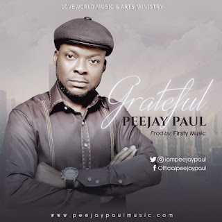 http://www.gospelclimax.com/2017/09/free-audio-download-peejay-paul.html